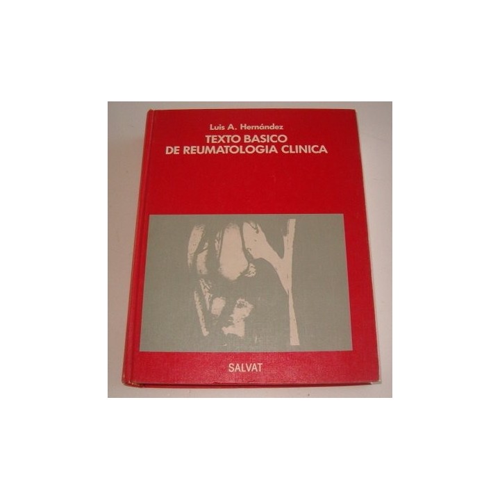 Texto básico de reumatología clínica.